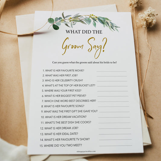 Bridal Shower game What Did the Groom Say, with a gold and eucalyptus greenery design