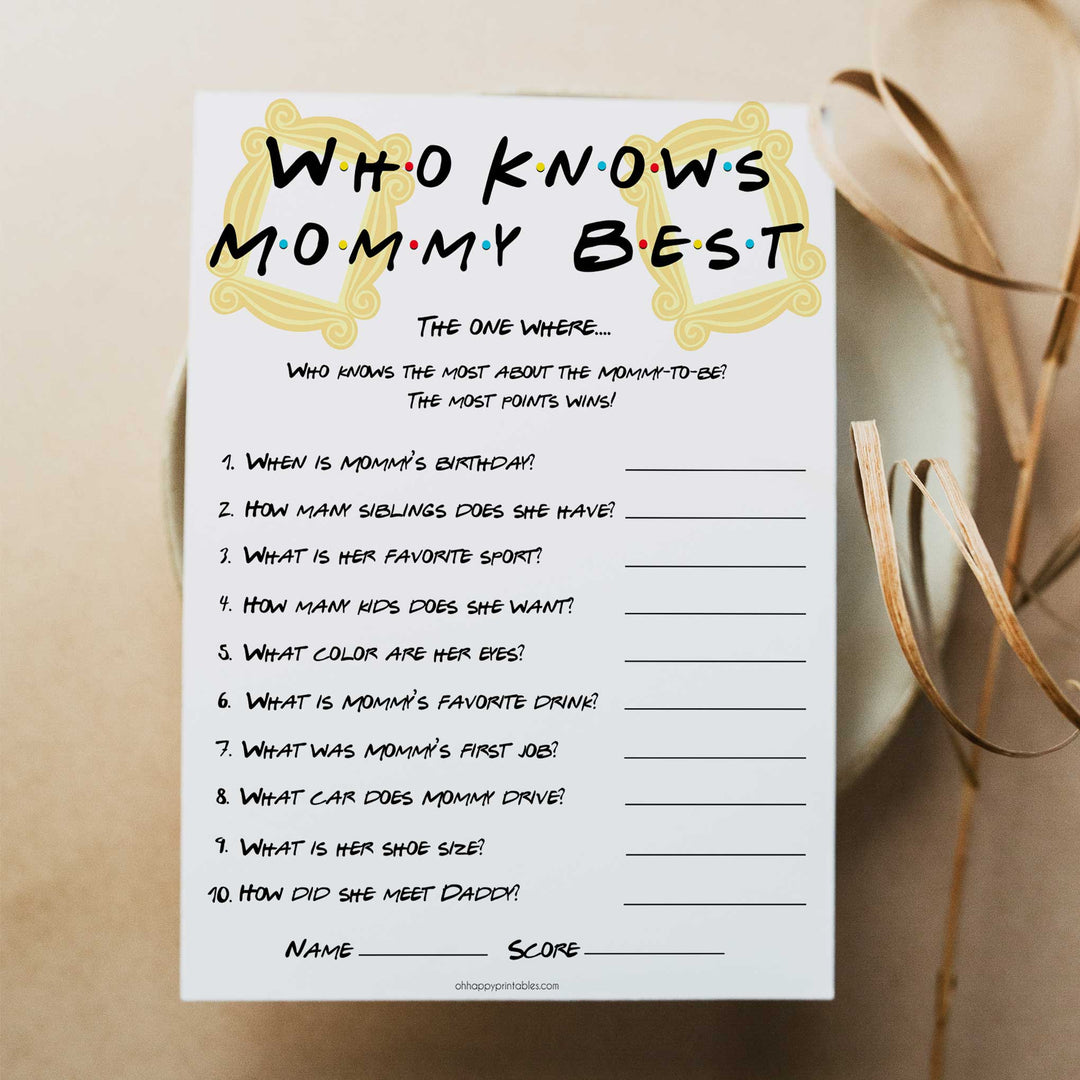 who knows mommy best game, Printable baby shower games, friends fun baby games, baby shower games, fun baby shower ideas, top baby shower ideas, friends baby shower, friends baby shower ideas